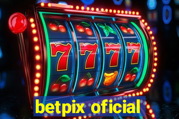 betpix oficial